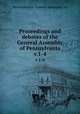 Proceedings and debates of the General Assembly of Pennsylvania. v.1-4, Pennsylvania. General Assembly. cn 