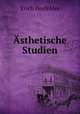 Asthetische Studien, Erich Heyfelder 