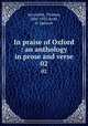 In praise of Oxford : an anthology in prose and verse. 02, Seccombe, Thomas, 1866-1923,Scott, H. Spencer 