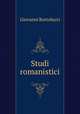 Studi romanistici, Giovanni Bortolucci 