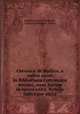 Chronica de Mailros, e codice unico in Bibliotheca Cottoniana servato, nunc iterum in lucem edita. Notulis indiceque aucta, Bannatyne Club (Edinburgh, Scotland),Stevenson, Joseph 