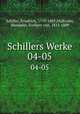Schillers Werke. 04-05, Schiller, Friedrich, 1759-1805,Maltzahn, Wendelin, Freiherr von, 1815-1889 