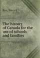 The history of Canada for the use of schools and families, Roy, Jennet 