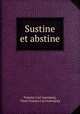 Sustine et abstine, Vincenz Carl Auersperg 