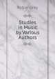 Studies in Music by Various Authors, Robin Grey 