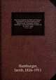 Real-Encyclopdie fr Bibel und Talmud : Wrterbuch zum Handegebrauch fr Bibelfreunde, Theologen, Juristen, Gemeinde- und Schulvorsteher, Lehrer etc.. 02 bd.03 suppl, Hamburger, Jacob, 1826-1911 