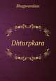 Dhturpkara, Bhagwandass 