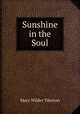 Sunshine in the Soul, Mary Wilder Tileston 