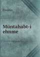 Muntahabt-i ehnme, Firdaws 