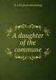 A daughter of the commune, B. S. M. [from old catalog] 