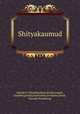 Shityakaumud, Baladeva Vidyabhushana,Krishnanand, Sandhivigrahika,Kedrantha,Sivadatta,Parab, Kainath Pandurang 