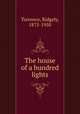 The house of a hundred lights, Torrence, Ridgely, 1875-1950 