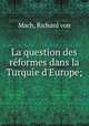 La question des reformes dans la Turquie d