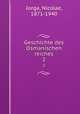 Geschichte des Osmanischen reiches. 2, Iorga, Nicolae, 1871-1940 