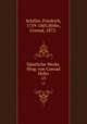 Smtliche Werke. Hrsg. von Conrad Hfer. 13, Friedrich Schiller 