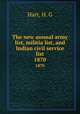 The new annual army list, militia list, and Indian civil service list. 1870, Hart, H. G 
