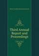 Third Annual Report and Proceedings, British Columbia Historical Association 