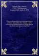 The autobiography and correspondence of Mary Granville, Mrs. Delany : with interesting reminiscences of King George the third and Queen Charlotte. 1, Delany, Mrs. (Mary), 1700-1788,Llanover, Augusta Hall, Lady, d. 1896 