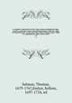 A complete collection of state-trials, and proceedings for high-treason, and other crimes and misdemeanours; from the reign of King Richard II. to the end of the reign of King George I. With two alphabetical tables to the whole. v.4, Salmon, Thomas, 1679-1767,Emlyn, Sollom, 1697-1754, ed 