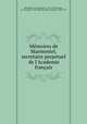 Memoires de Marmontel, secretaire perpetuel de l
