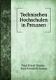 Technischen Hochschulen in Preussen, Paul Friedr Damm , Paul Friedrich Damm 