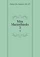 Miss Marjoribanks. 3, Oliphant, Mrs. (Margaret), 1828-1897 
