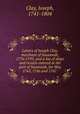 Letters of Joseph Clay, merchant of Savannah, 1776-1793, and a list of ships and vessels entered at the port of Savannah, for May 1765, 1766 and 1767, Clay, Joseph, 1741-1804 