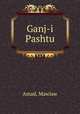 Ganj-i Pashtu, Amad, Mawlaw 