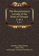 The Revolutionary records of the State of Georgia . 2, pt.1, Candler, Allen Daniel, 1834-1910, ed,Georgia. General Assembly. cn 