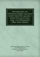 Mindeblade om Oehlenschlager og hans kreds hjemme og ude, i breve fra og til ham, udg. i hundredaaret efter hans fodsel, Adam Gottlob Oehlenschlager 