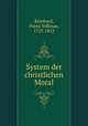 System der christlichen Moral, Reinhard, Franz Volkmar, 1753-1812 