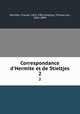Correspondance d`Hermite et de Stieltjes. 2, Hermite, Charles, 1822-1901,Stieltjes, Thomas Jan, 1856-1894 