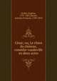 Cesar; ou, Le chien du chateau, comedie-vaudeville en deux actes, Eugene Scribe 