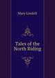 Tales of the North Riding, Mary Linskill 