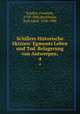 Schillers Historische Skizzen: Egmonts Leben und Tod. Belagerung von Antwerpen;. 4, Schiller, Friedrich, 1759-1805,Buchheim, Karl Adolf, 1828-1900 