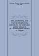 Life, adventures, and travels in California microform : to which are added conquest of California and travels in Oregon, Farnham, Thomas J. (Thomas Jefferson), 1804-1848 