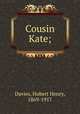 Cousin Kate;, Davies, Hubert Henry, 1869-1917 