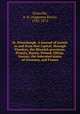 St. Petersburgh. A journal of travels to and from that capital; through Flanders, the Rhenich provinces, Prussia, Russia, Poland, Silesia, Saxony, the federated states of Germany, and France, A.B. Granville 