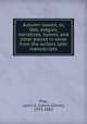 Autumn leaves; or, Ode, elegies, narratives, hymns, and other pieces in verse from the writers later manuscripts, Pray, Lewis G. (Lewis Glover), 1793-1882 