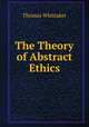 The Theory of Abstract Ethics, Thomas Whittaker 