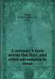 A menage a trois across the Styx, and other adventures in verse, Young, Frank Popham, Sir, 1863- 