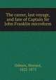 The career, last voyage, and fate of Captain Sir John Franklin microform, Osborn, Sherard, 1822-1875 