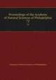 Proceedings of the Academy of Natural Sciences of Philadelphia. 72, Academy of Natural Sciences of Philadelphia 