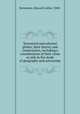 Terrestrial and celestial globes; their history and construction, including a consideration of their value as aids in the study of geography and astronomy, Stevenson, Edward Luther, 1860- 