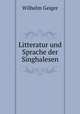 Litteratur und Sprache der Singhalesen, Wilhelm Geiger 