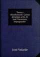 Toros y chimborazos: Cartas dirigidas al Sr. D. Jose Navarrete, impugnador ., Jose Velarde 