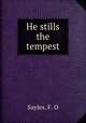 He stills the tempest, Sayles, F. O 