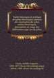 Traite? the?orique et pratique des piles e?lectriques, mesure des constantes des piles, unite?s e?lectriques, description et usage des diffe?rentes espe?ces de piles;, Cazin, Achille Auguste, 1832-1877. [from old catalog],Angot, Alfred, 1848- [from old catalog] ed 