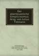 Der abenteuerliche Simplicissimus. Hrsg. von Julius Tittmann, Grimmelhausen, Jans Jacob Christoffel von, 1625-1676,Tittmann, Julius, 1814-1883 