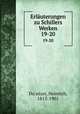 Erluterungen zu Schillers Werken. 19-20, Heinrich Du?ntzer 